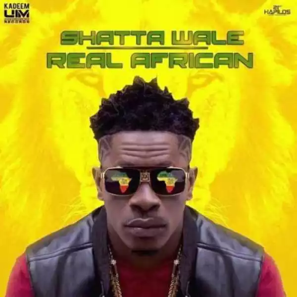Shatta Wale - Real African